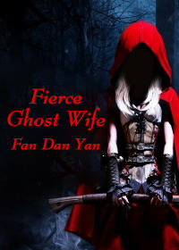 Fierce Ghost Wife
